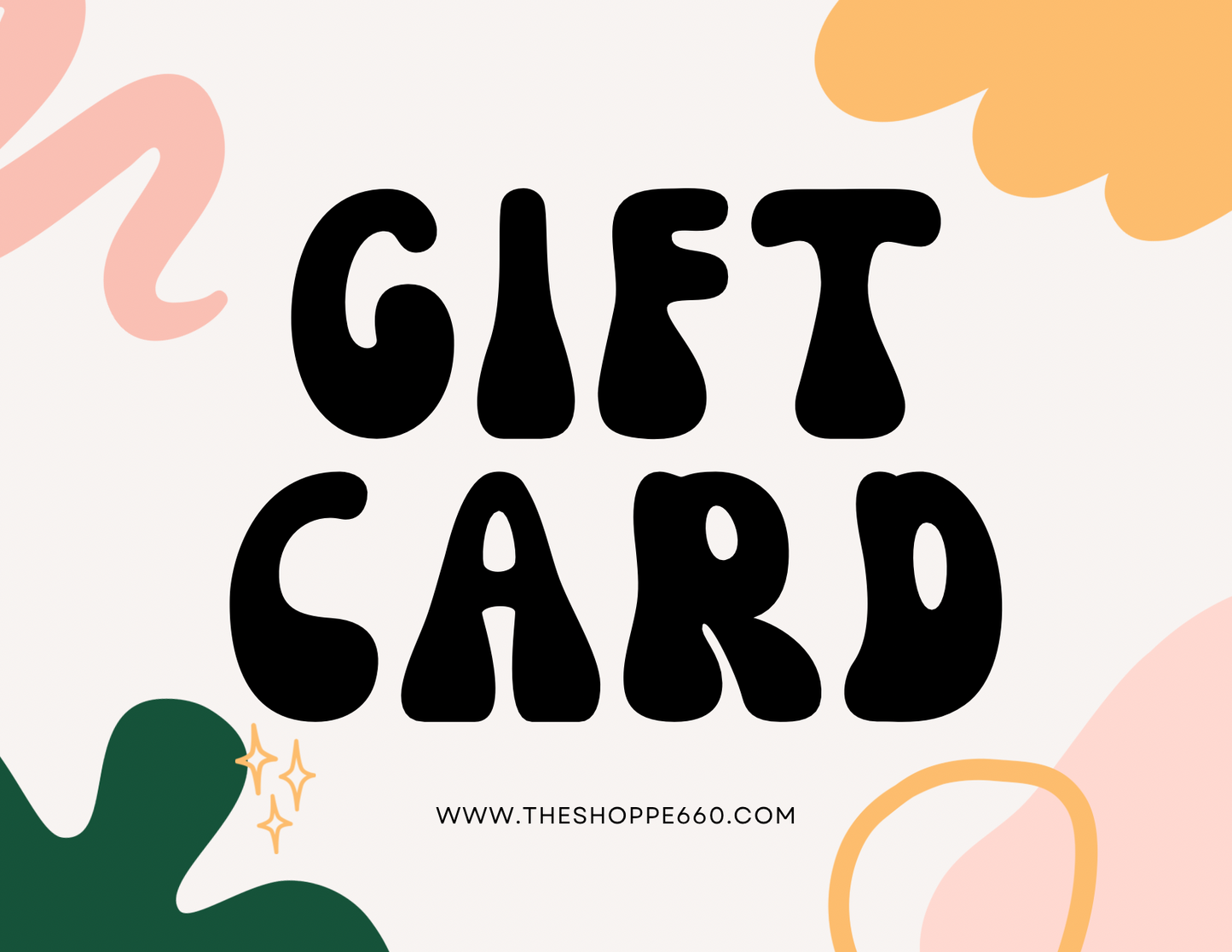The Shoppe 660 Gift Card