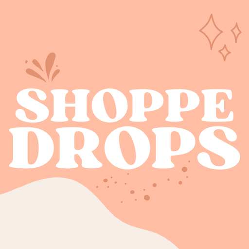 SHOPPE DROPS
