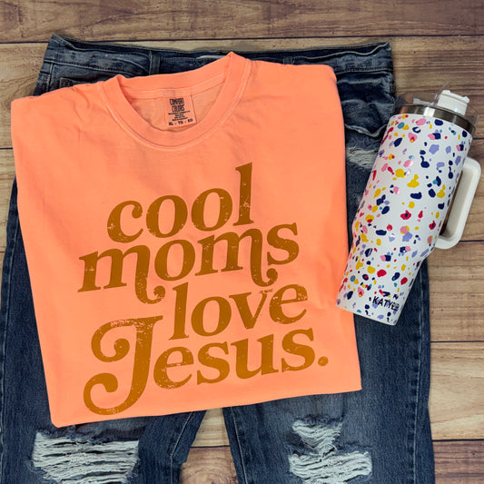 COOL MOMS LOVE JESUS