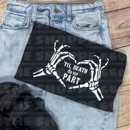 ‘TIL DEATH DO US PART