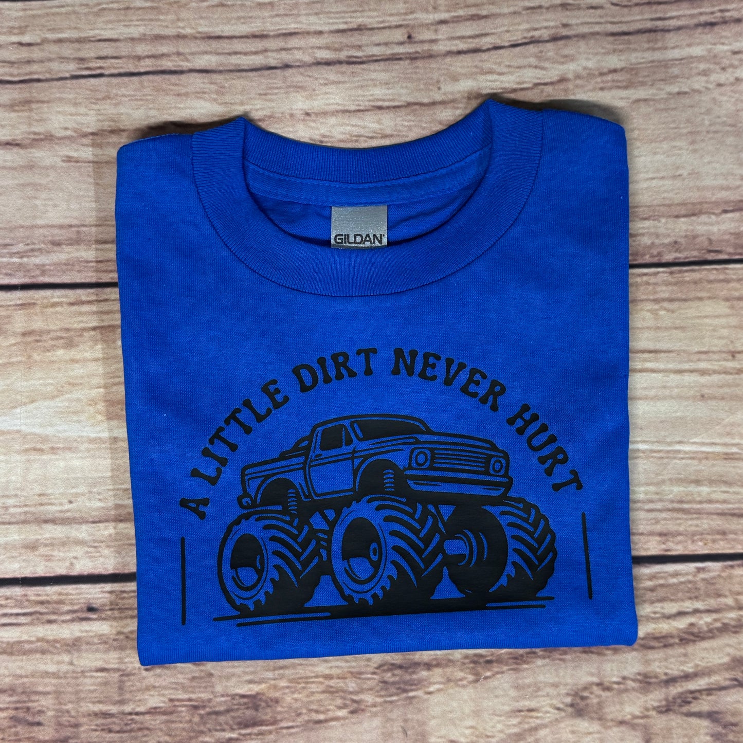 A LITTLE DIRT NEVER HURT