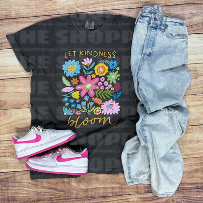 LET KINDNESS BLOOM