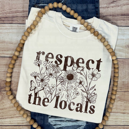 RESPECT THE LOCALS