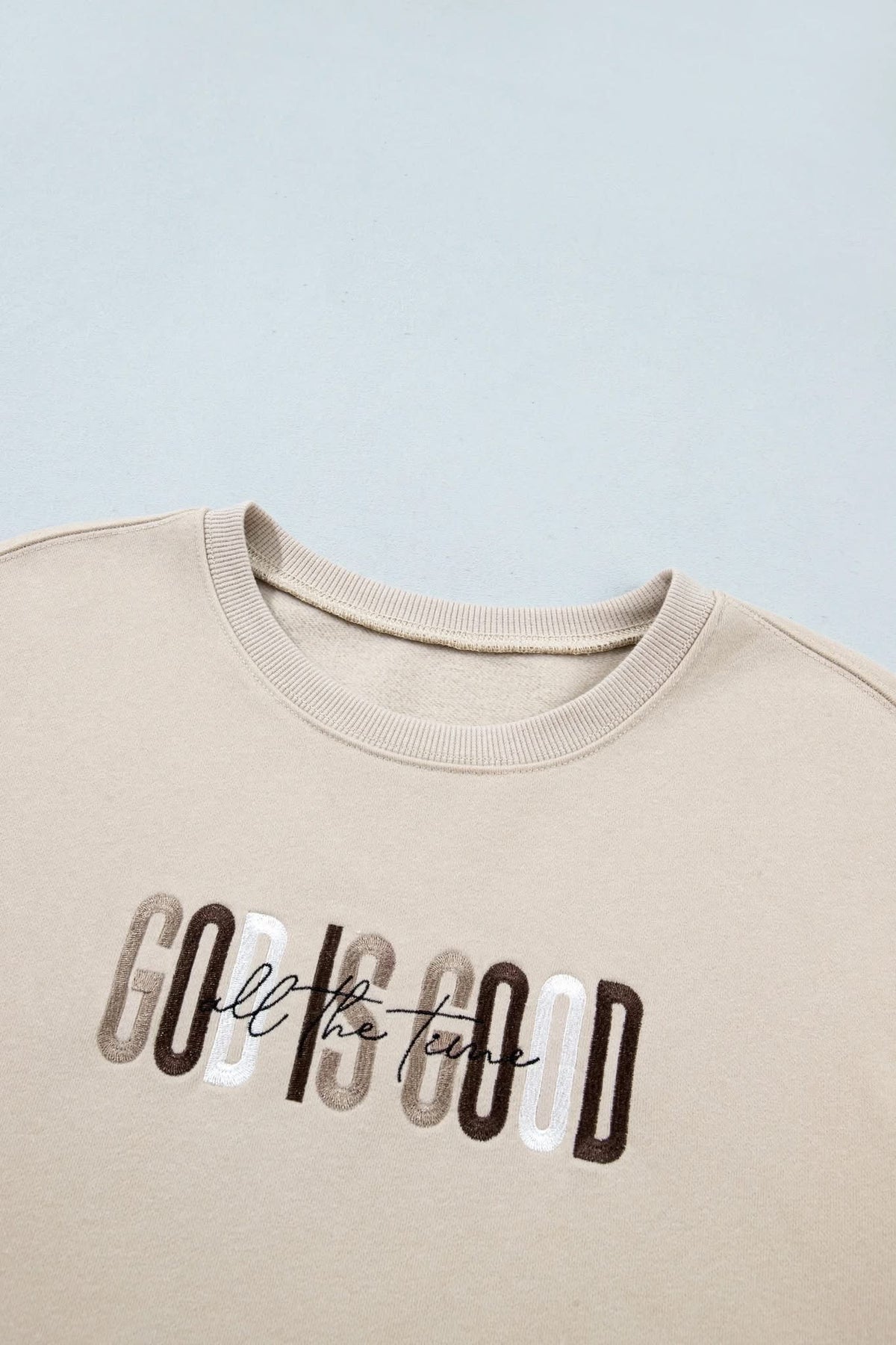 GOD IS GOOD EMBROIDERED CREW (PREORDER 9/26)