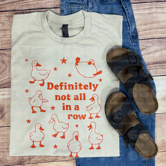 DEFINITELY NOT ALL IN A ROW