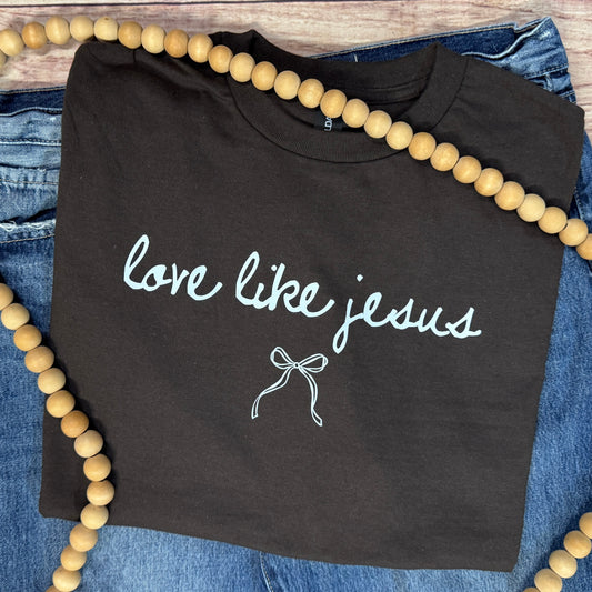 LOVE LIKE JESUS