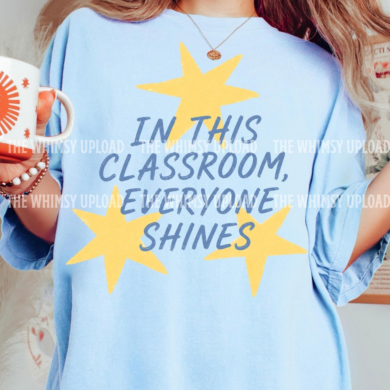 IN THIS CLASSROOM EVERYONE SHINES (BACK TO SCHOOL SHOPPE DROP)