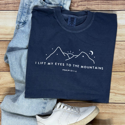 I LIFT MY EYES TO THE MOUNTAINS