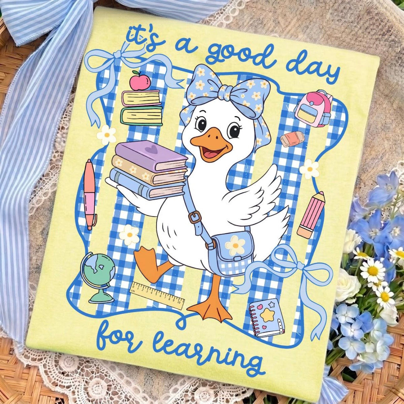 IT’S A GOOD DAY FOR LEARNING GOOSE (SHOPPE DROP)