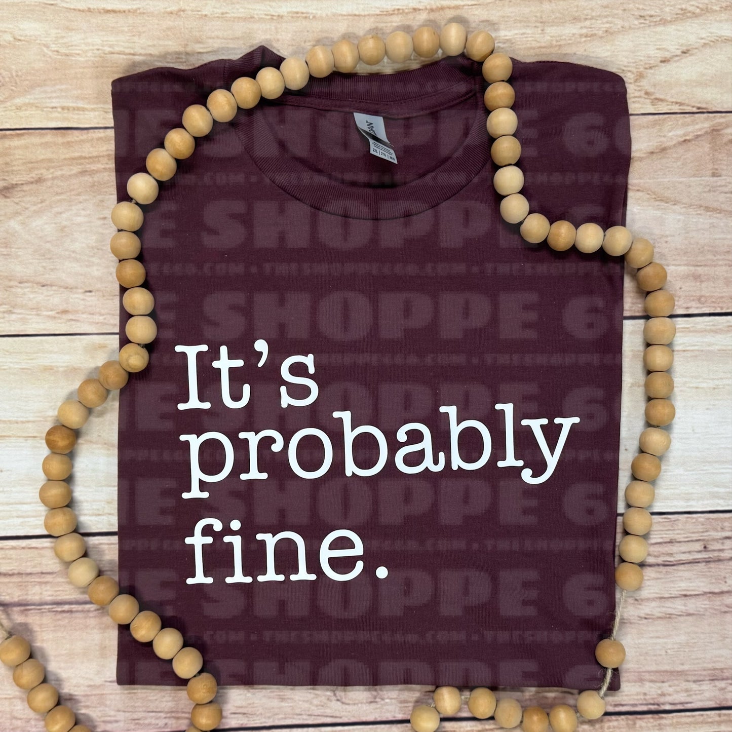 IT’S PROBABLY FINE.