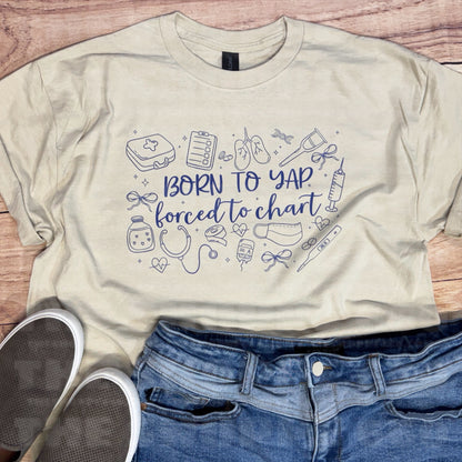 BORN TO YAP FORCED TO CHART