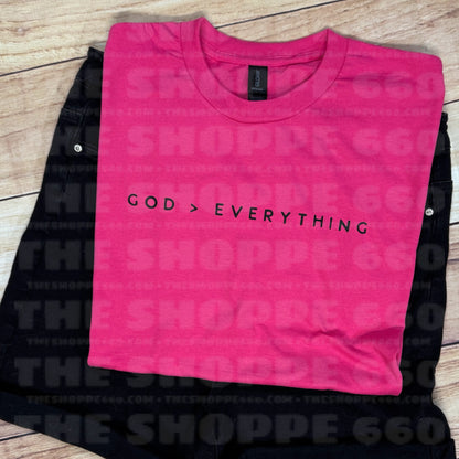 GOD > EVERYTHING
