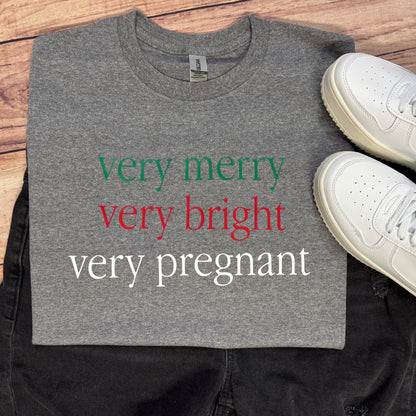 VERY MERRY VERY BRIGHT VERY PREGNANT