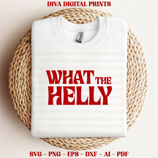 WHAT THE HELLY (SHOPPE SAMPLE)