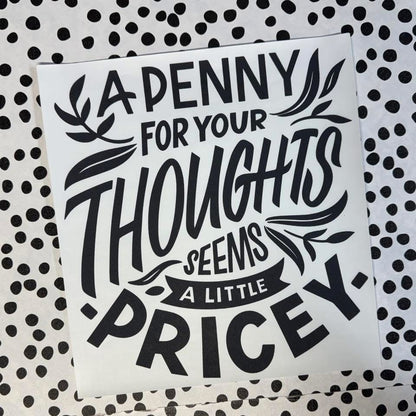 A PENNY FOR YOUR THOUGHTS