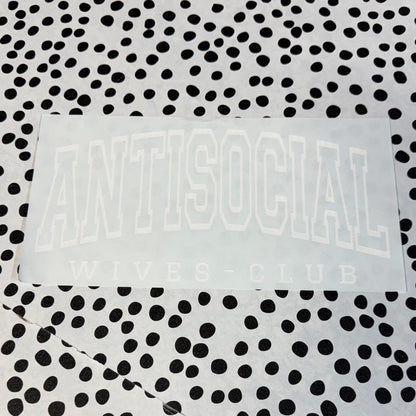 ANTISOCIAL WIVES CLUB