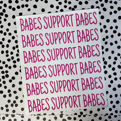 BABES SUPPORT BABES