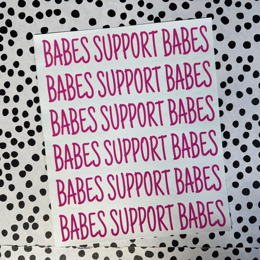 BABES SUPPORT BABES