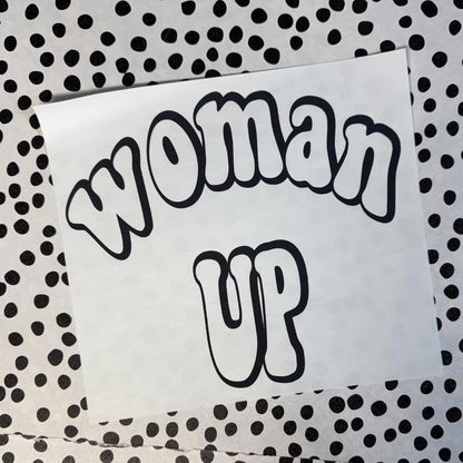 WOMAN UP