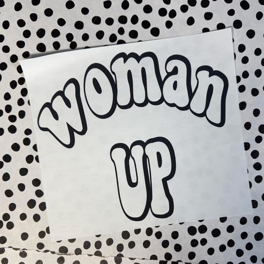 WOMAN UP