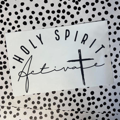 HOLY SPIRIT ACTIVATE