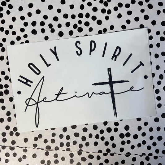 HOLY SPIRIT ACTIVATE